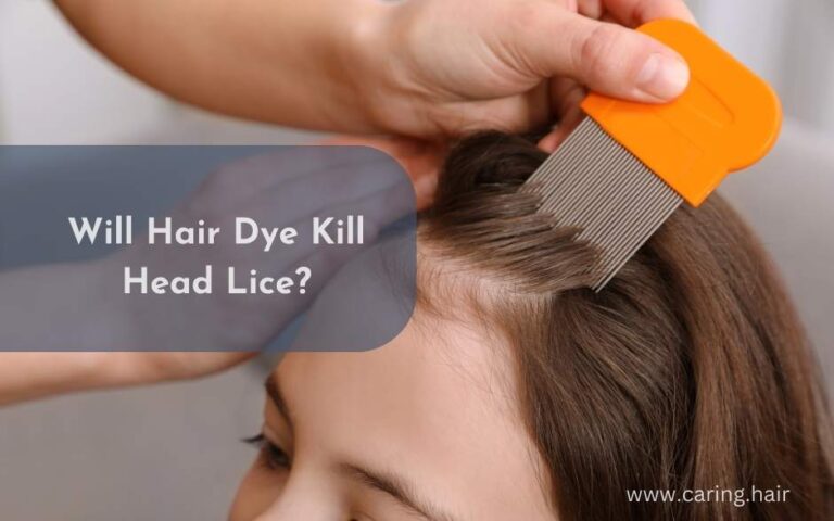 Will Hair Dye Kill Head Lice